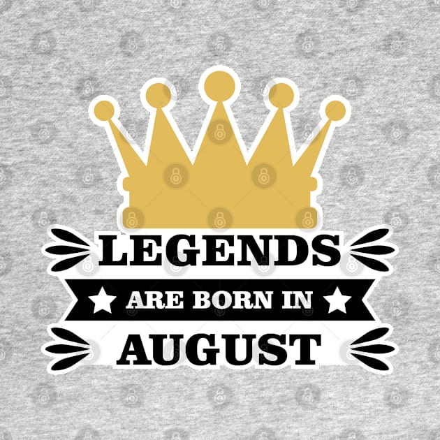 Legends Are Born In August by DesignWood Atelier